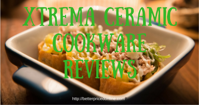 Xtrema Cookware Reviews